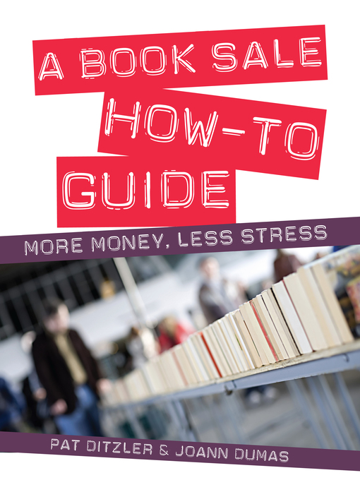 Title details for A Book Sale How-To Guide by Pat Ditzler - Available